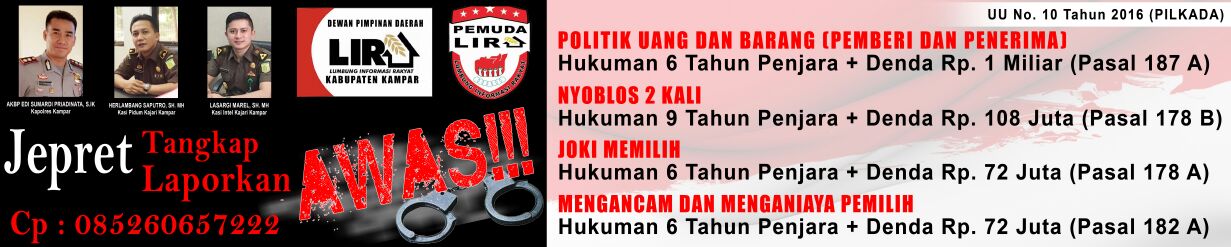 Seruan Pilkada Bersih DPD LIRA - Pemuda LIRA Kampar