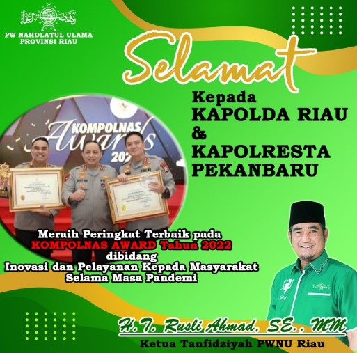 Terbaik di Kompolnas Award, Ketua PWNU Riau Ucapkan Selamat Kepada Kapolda Riau dan Kapolresta Pekan